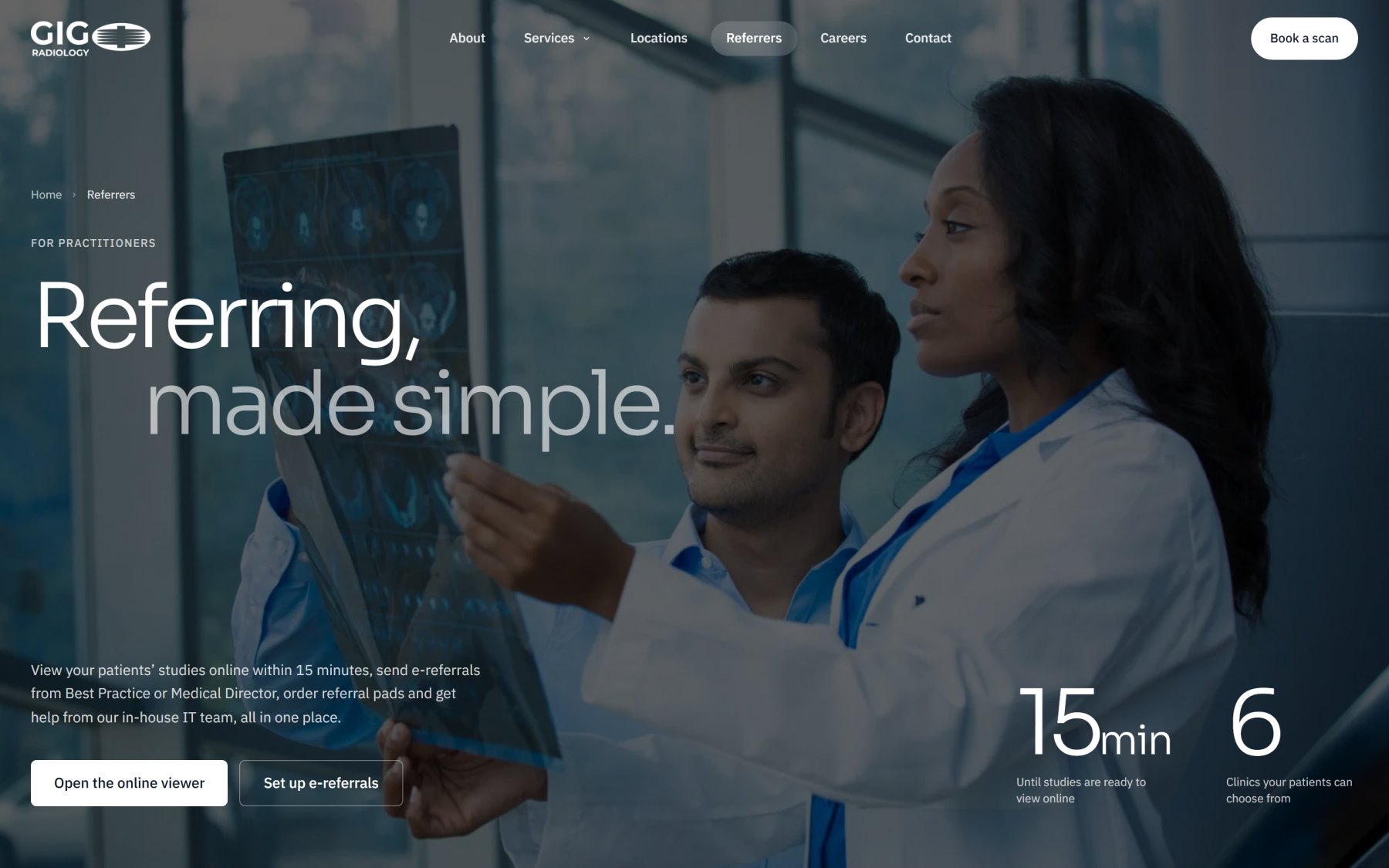 The referrers page, headed Referring, made simple, with buttons to open the online viewer and set up e-referrals, and figures of 15 minutes until studies are ready and 6 clinics